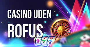 Bedste Online Casino Uden Rufus - Spil Uden Bekymringer